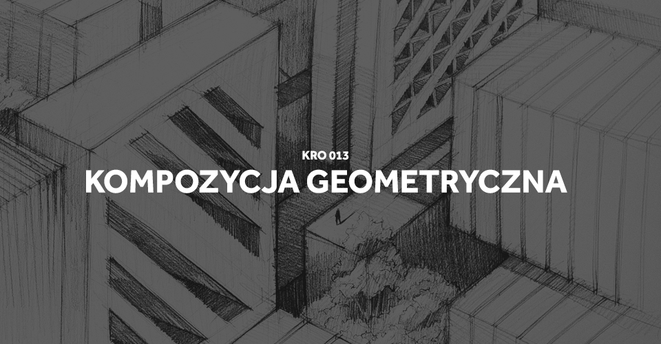 szkice kompozycyjne krok po kroku kompozycja geometryczna