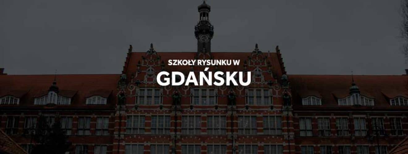 Szkoły rysunku w Gdańsku