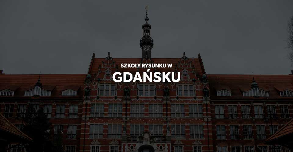 Szkoły rysunku w Gdańsku