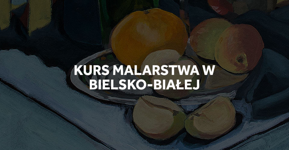 Kurs malarstwa w Bielsko-Białej.