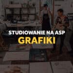 jak wygląda studiowanie grafiki na asp w Gdańsku?